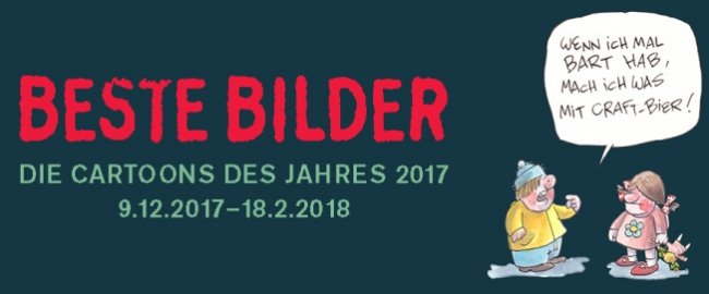 Beste Bilder – Die Cartoons des Jahres 2017 sind noch bis zum 18.2.18 zu sehen