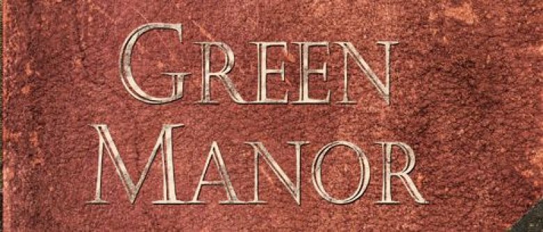 GREEN MANOR Gesamtausgabe (Neuauflage)