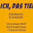 Ausstellung „Ich, das Tier“ in der GrimmWelt in Kassel - Vom bösen Wolf bis Donald Duck – Tiere im Comic