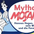 AUSSTELLUNG IM ZEITGESCHICHTLICHEN FORUM NOCH BIS ZUM 31.MAI 2026 - MYTHOS MOSAIK? Hannes Hegen, sein Werk und die Fans