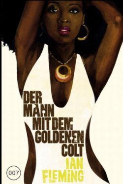 James Bond 13 - Der Mann mit dem goldenen Colt