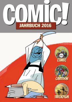 COMIC! - Jahrbuch 2016