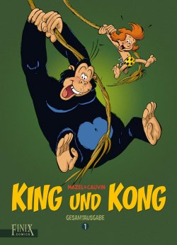 King und Kong Gesamtausgabe 1