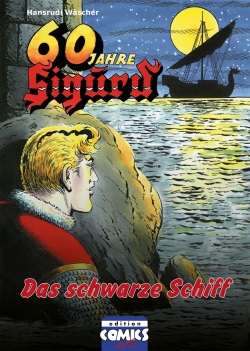 Sigurd Bd. 3 - Das schwarze Schiff