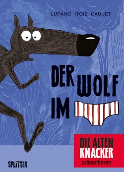Der Wolf im Slip 1 (Neuauflage)