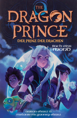 Dragon Prince - Der Prinz der Drachen 1 (Roman)