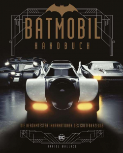 Batmobil - Die berühmtesten Inkarnationen des Kultfahrzeugs