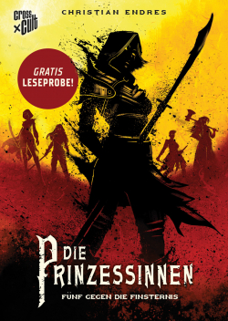 Cross Cult - Leseprobe: Die Prinzessinnen: Fünf gegen die Finsternis