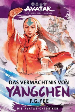 Avatar: Das Vermächtnis von Yangchen