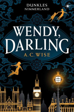 Dunkles Nimmerland: Wendy, Darling