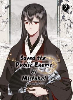 Saved the Public Enemy by Mistake 2