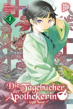 Die Tagebücher der Apothekerin - Light Novel Band 1